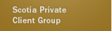 Scotia Private Client Group